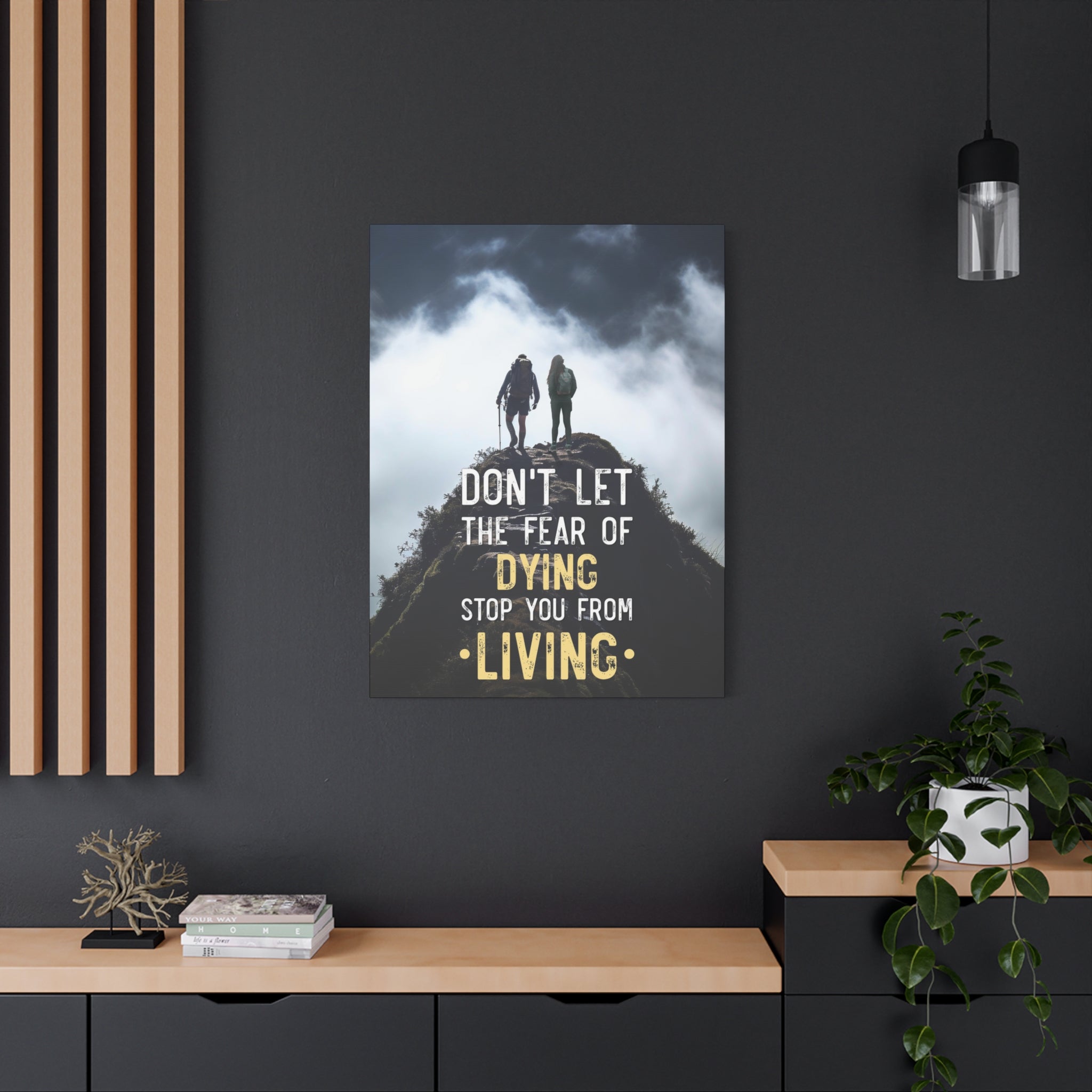 Fear of Dying Stop You From Living Wall Art additional image 5