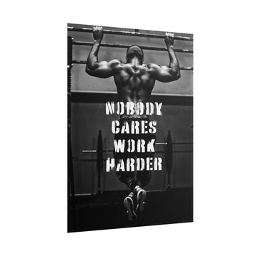 Nobody Cares Work Harder Poster additional image 1