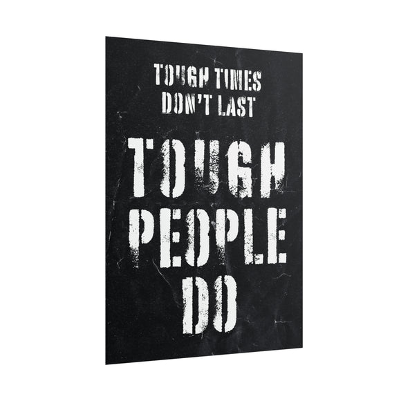 Tough Times Don't Last Poster additional image 1