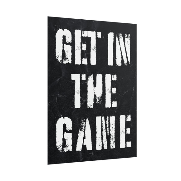Get In The Game Poster additional image 1