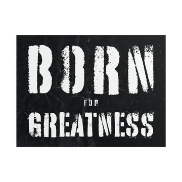 Born For Greatness Poster