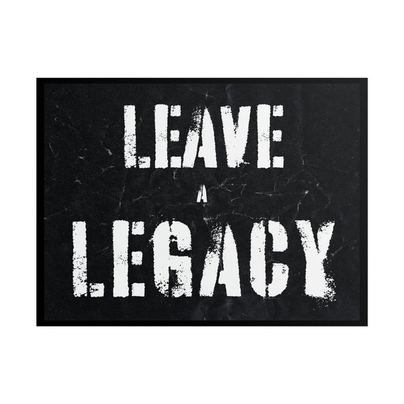 Leave A Legacy Poster