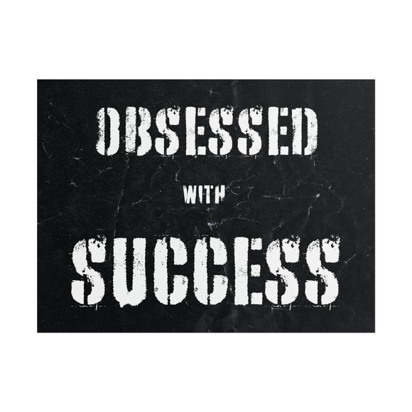 Obsessed With Success Poster