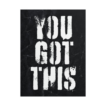 You Got This Poster