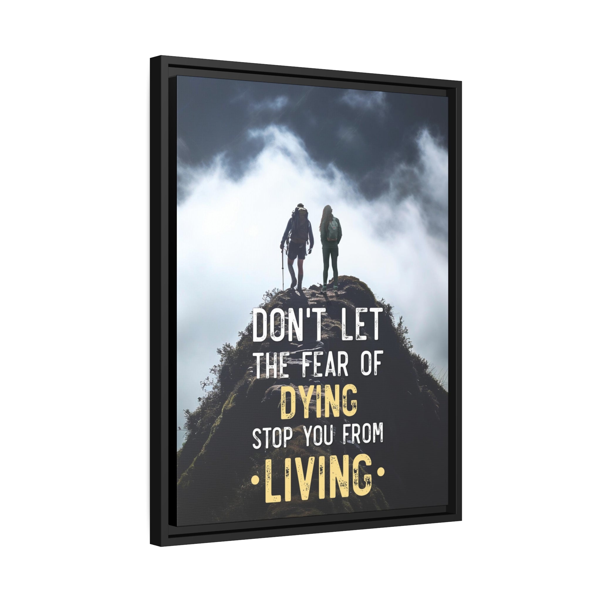 Fear of Dying Stop You From Living Wall Art additional image 4
