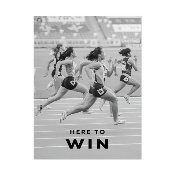 Here To Win - Runners Black And White - Poster