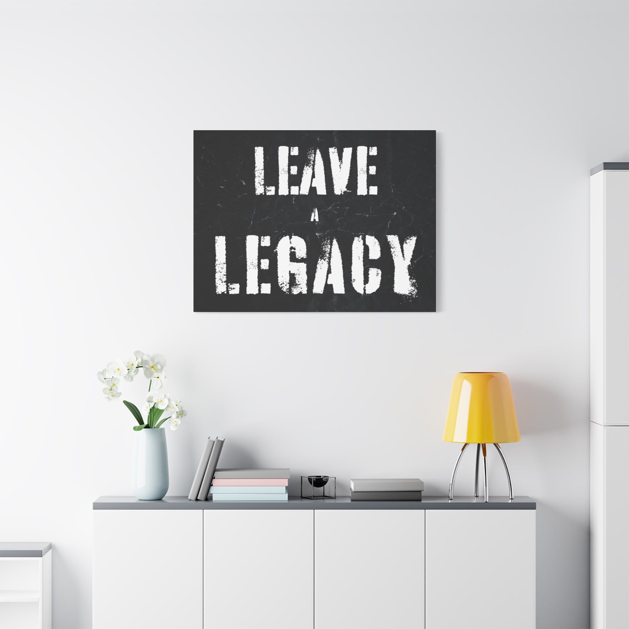 Leave A Legacy Wall Art additional image 3