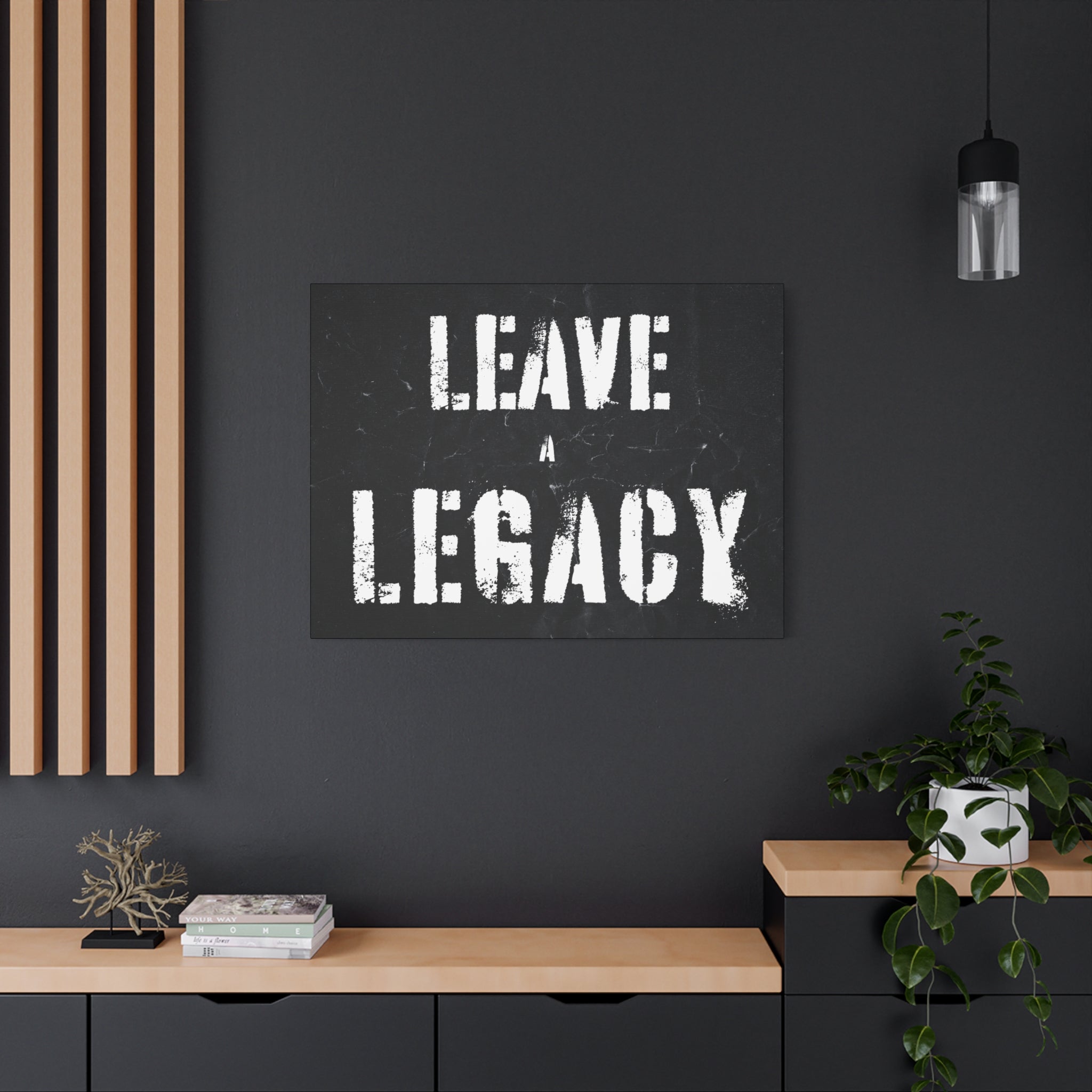 Leave A Legacy Wall Art additional image 4