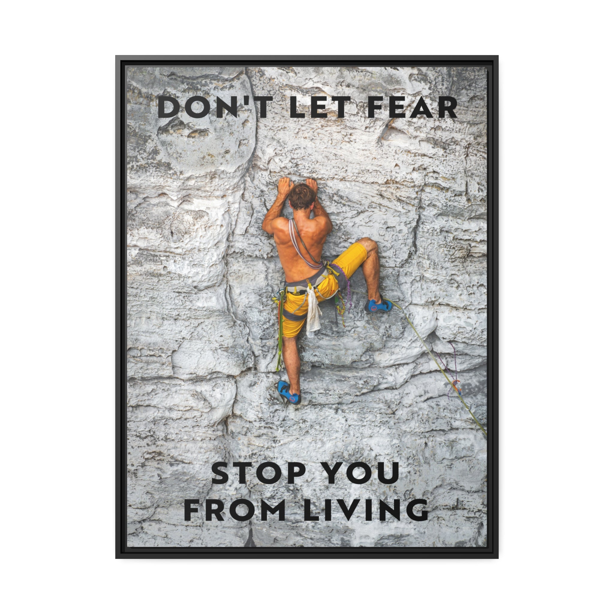 Don't Let Fear Stop You From Living Wall Art additional image 5