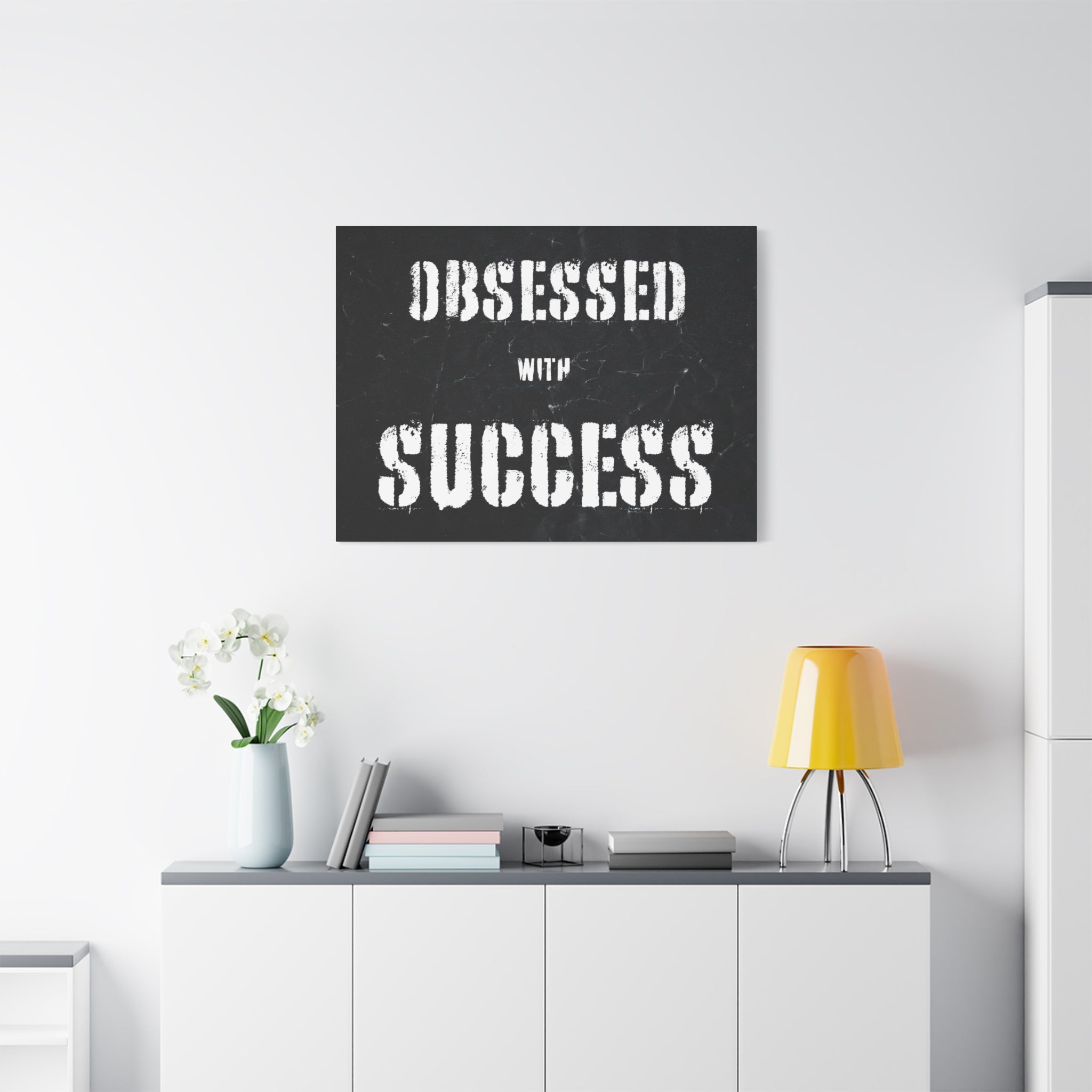 Obsessed With Success Wall Art additional image 2