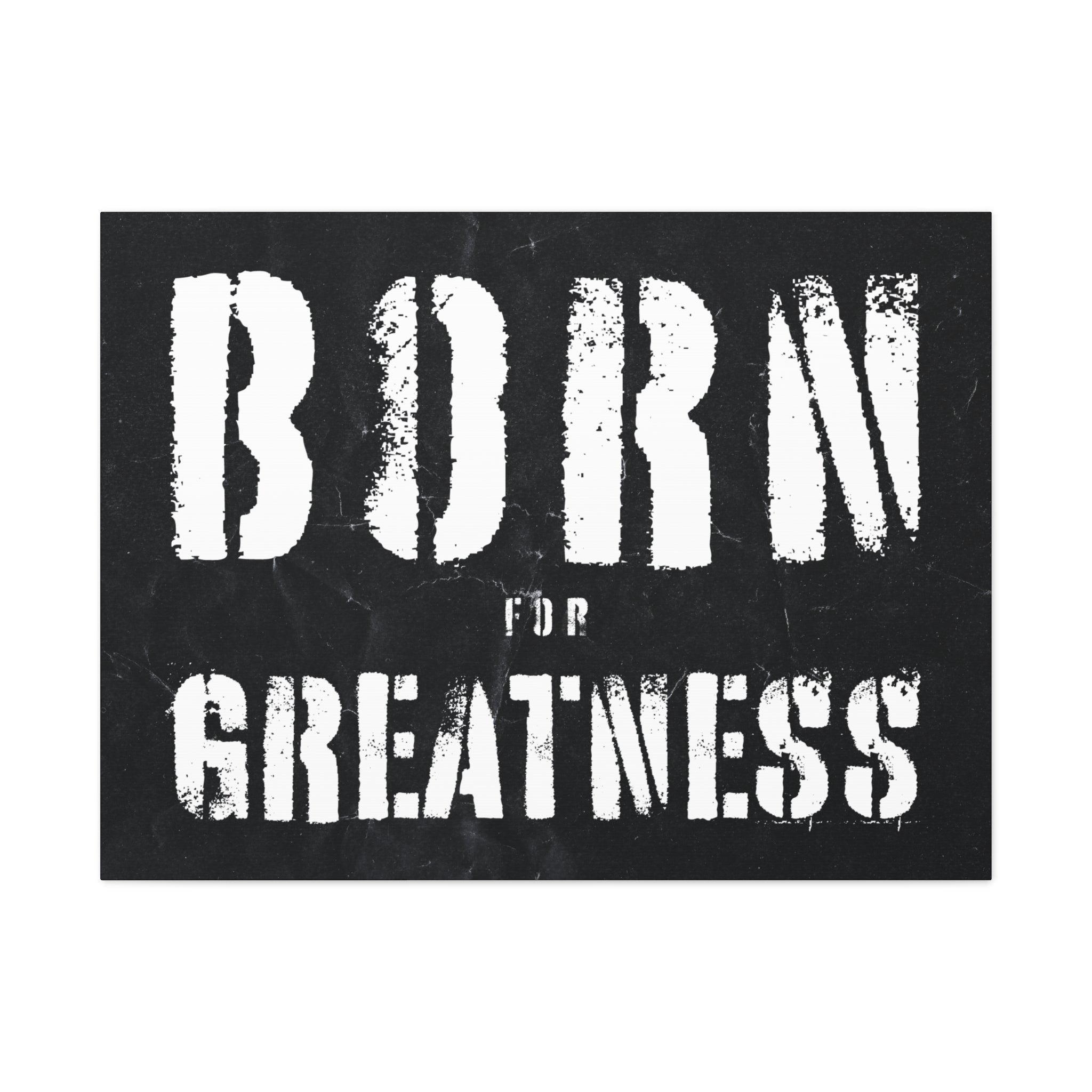 Born For Greatness Wall Art