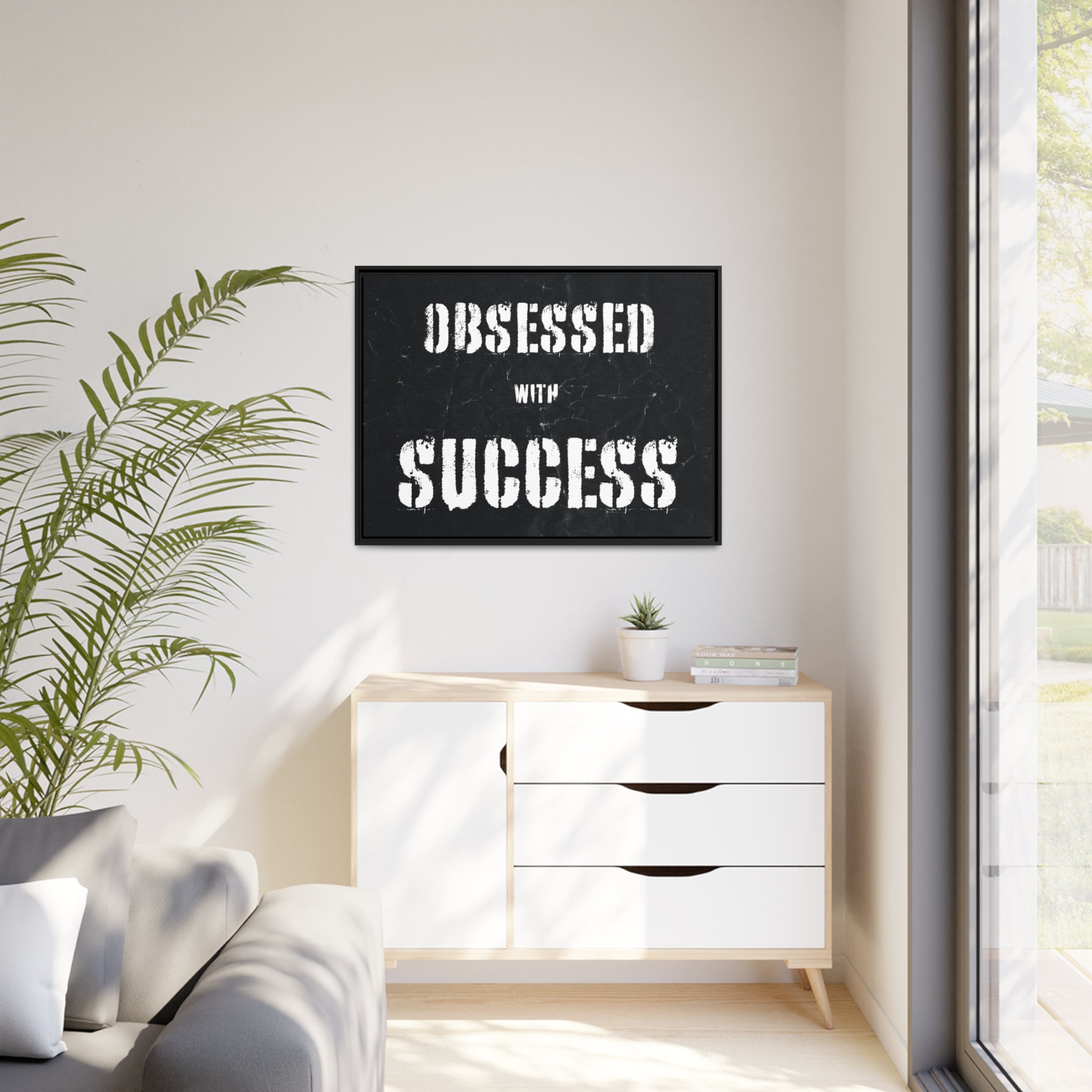 Obsessed With Success Wall Art additional image 6