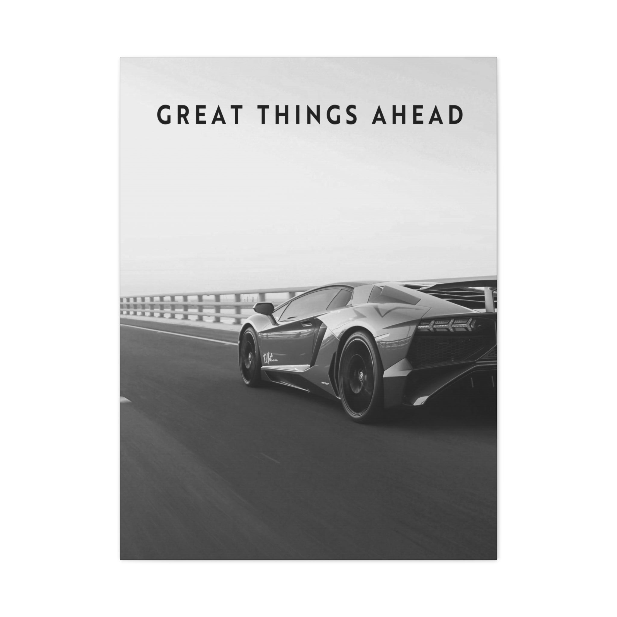 Great Things Ahead - Sports Car Black And White - Wall Art