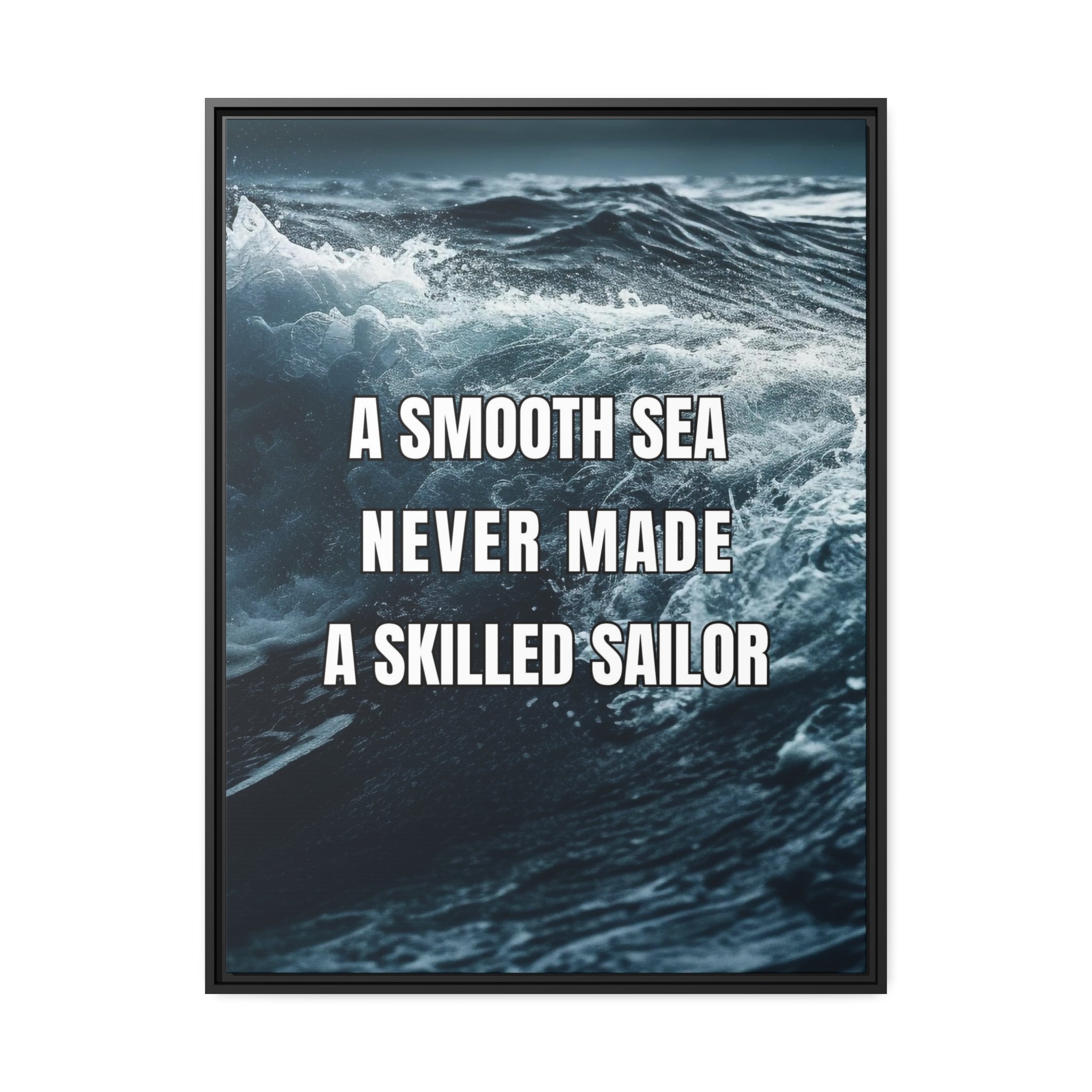 Smooth Sea Never Made Skilled Sailor Wall Art additional image 4
