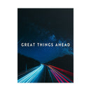 Great Things Ahead - Night Sky - Poster