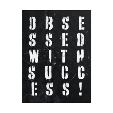 Obsessed With Success - Grid - Poster