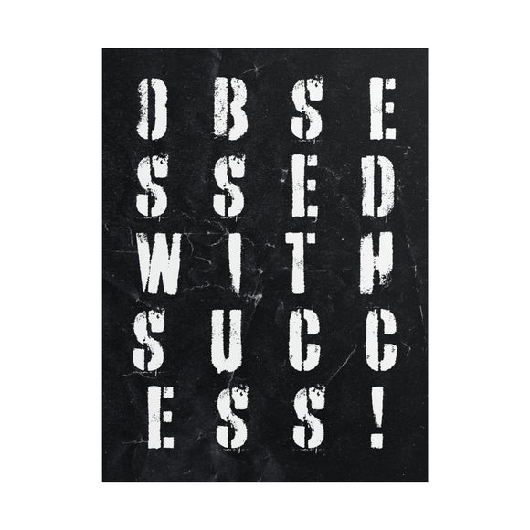 Obsessed With Success - Grid - Poster