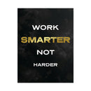 Work Smarter Not Harder Poster