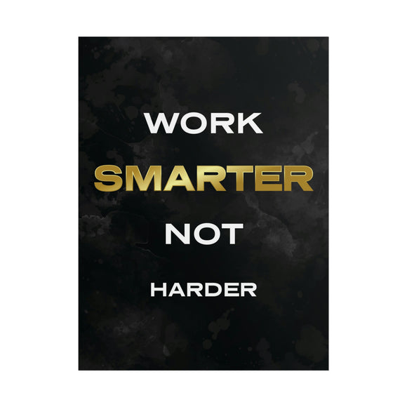 Work Smarter Not Harder Poster
