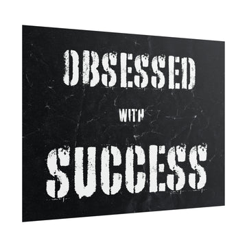 Obsessed With Success Poster additional image 1