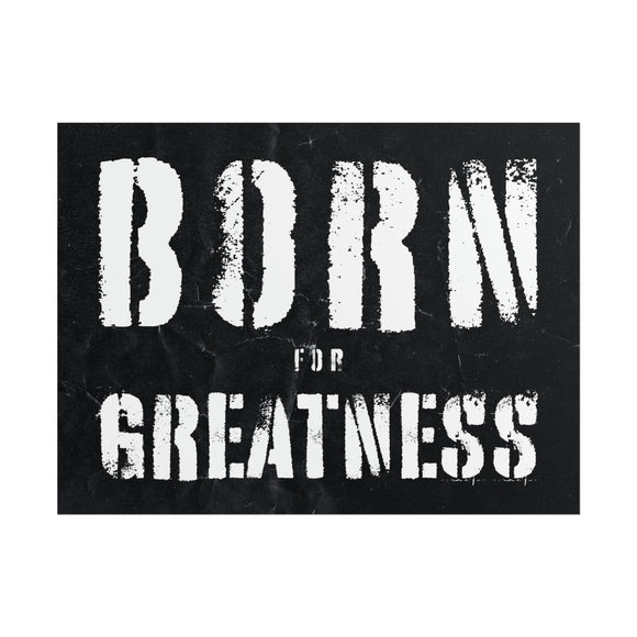 Born For Greatness Poster