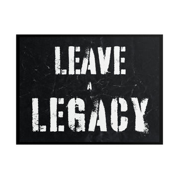 Leave A Legacy Poster