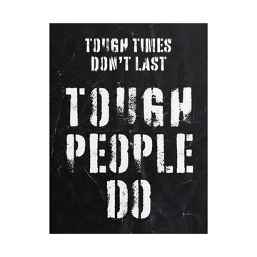 Tough Times Don't Last Poster