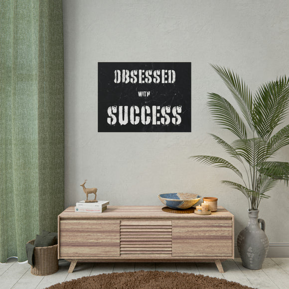 Obsessed With Success Poster additional image 2