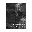 Winners Overcome - Black And White - Poster