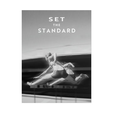 Set The Standard - Black And White - Poster