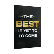 The Best Is Yet To Come Poster additional image 1