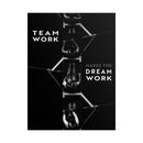 Teamwork - Black And White - Poster