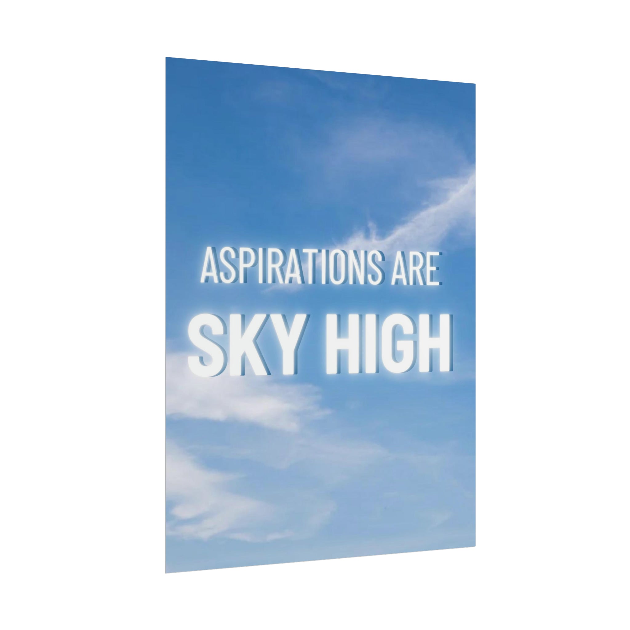 Aspirations Are Sky High Poster additional image 1