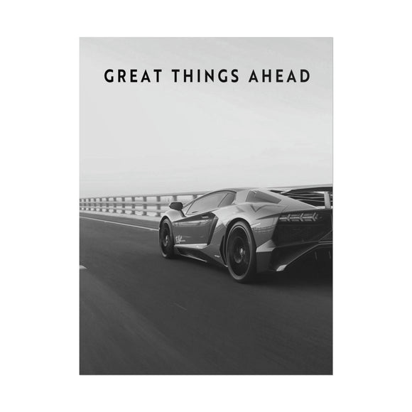 Great Things Ahead - Sports Car Black And White - Poster