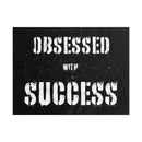 Obsessed With Success Poster