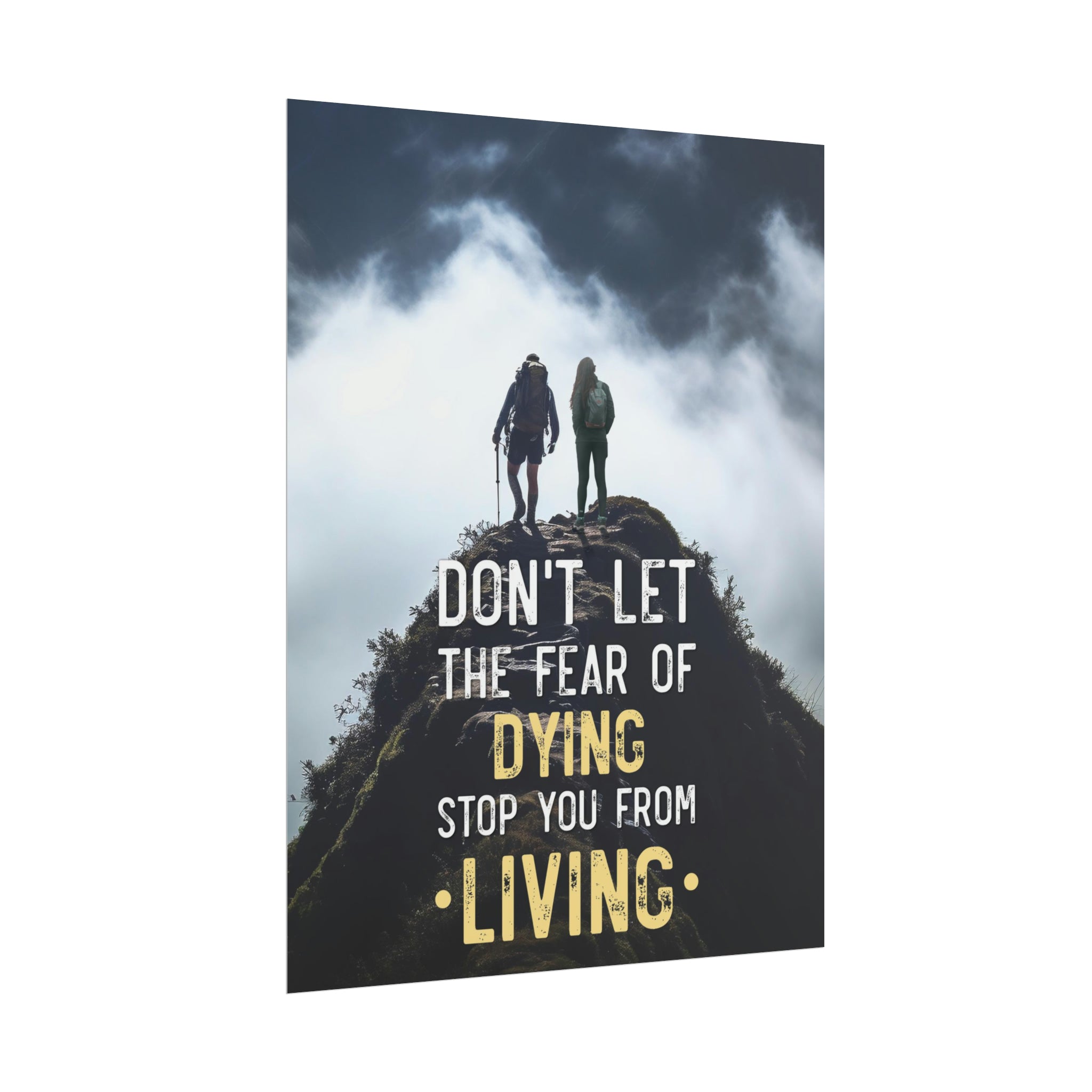 Fear of Dying Stop You From Living Poster additional image 1