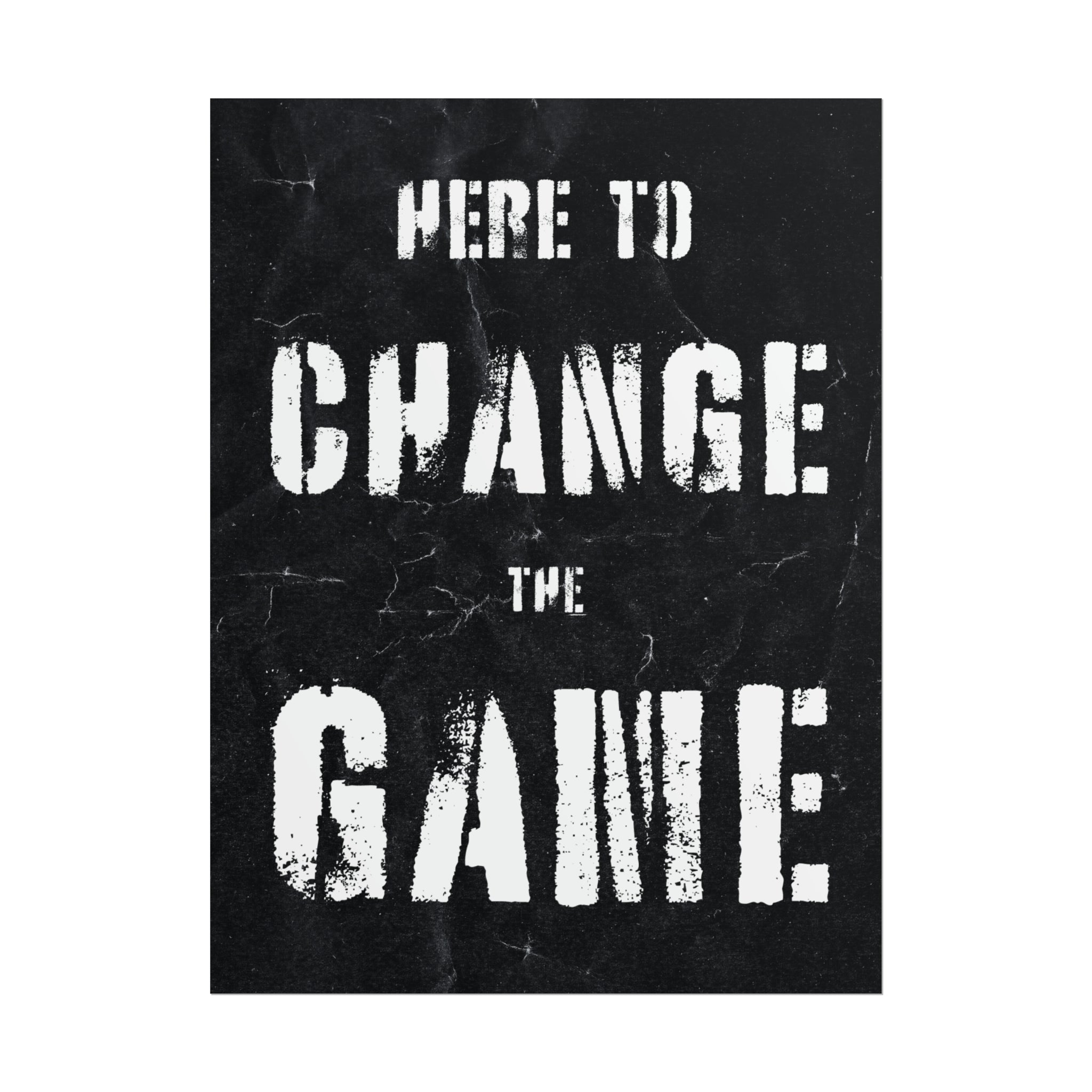 Here To Change The Game Poster