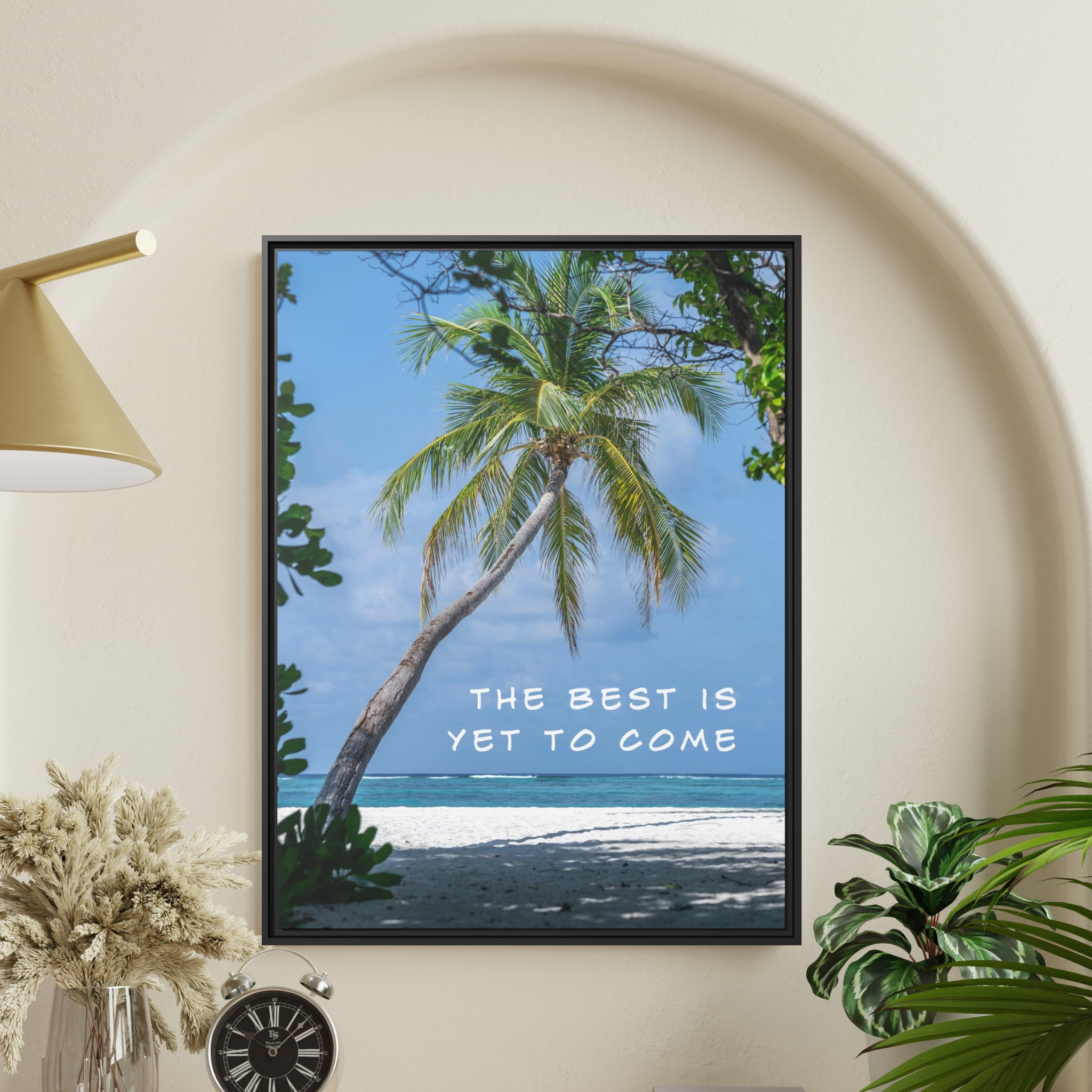 Best Is Yet To Come - Tropical - Wall Art - The Design Station