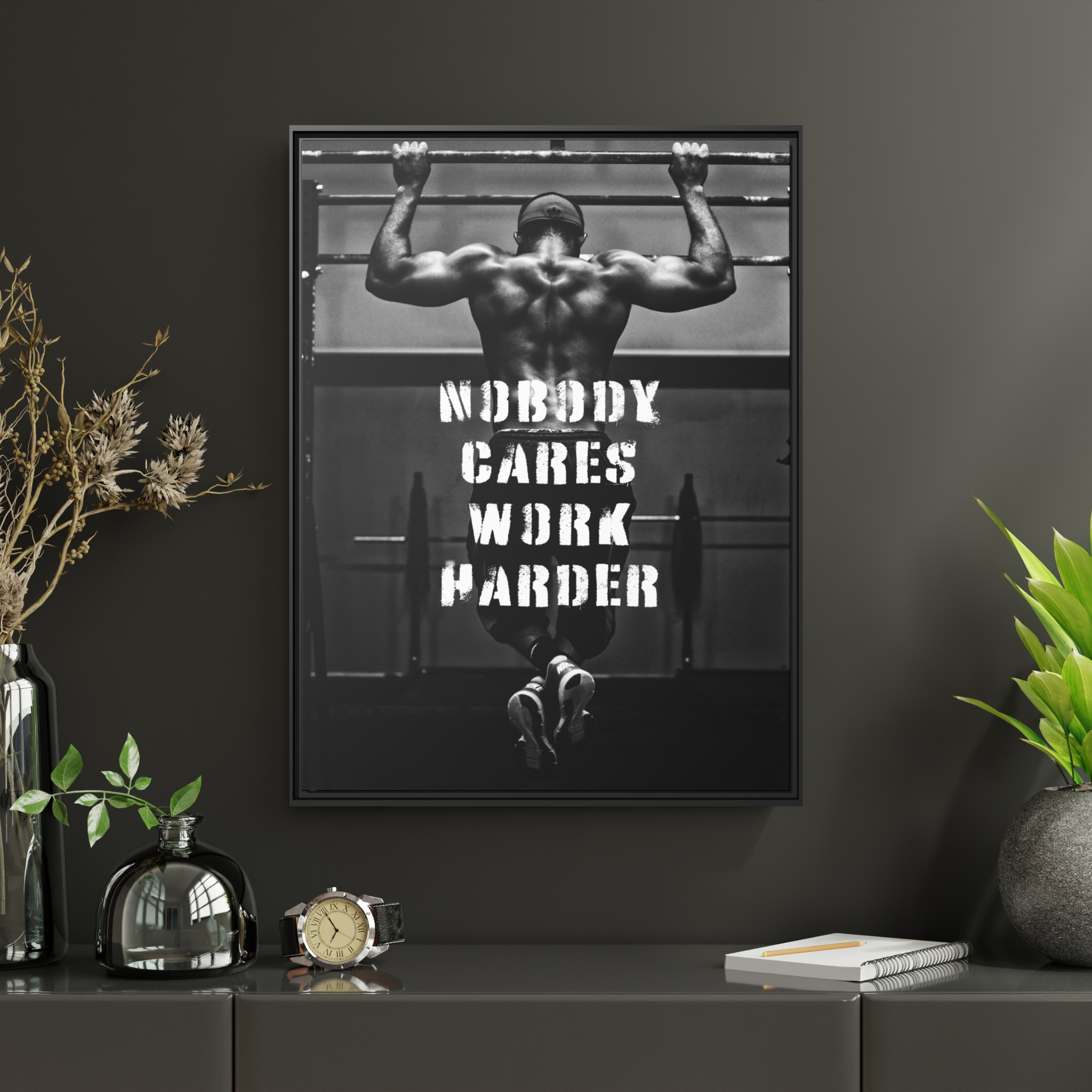 Nobody Cares Work Harder Wall Art - The Design Station