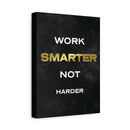 Work Smarter Not Harder Wall Art additional image 2