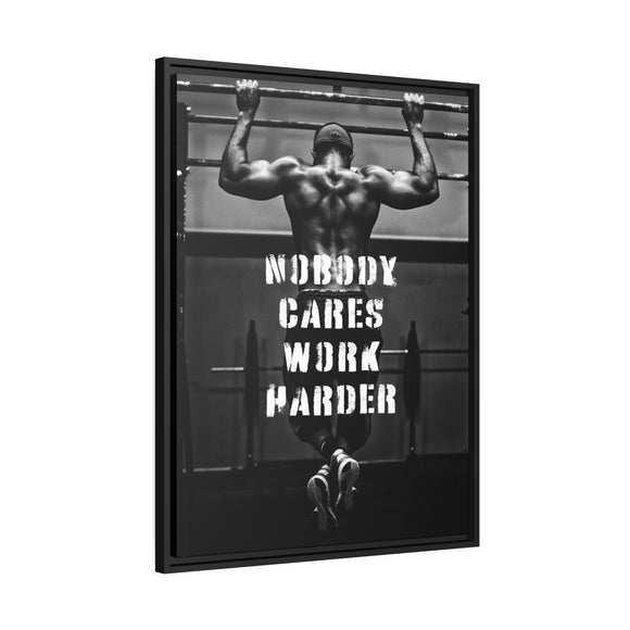 Nobody Cares Work Harder Wall Art additional image 6