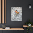 Don't Let Fear Stop You From Living Wall Art additional image 3