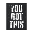 You Got This Wall Art