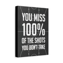 100 Percent of Shots You Don't Take Wall Art additional image 3