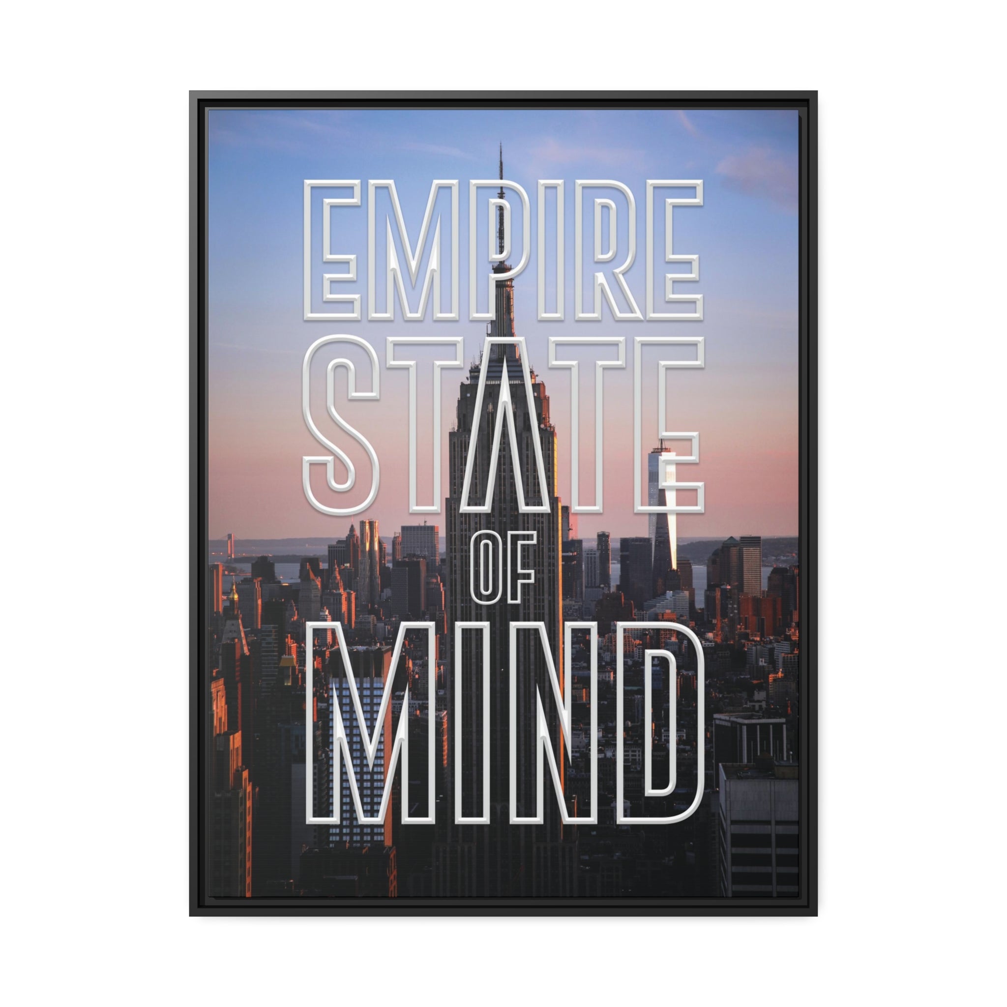 Empire State of Mind NYC Motivational Canvas Art Print | The