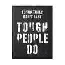 Tough Times Don't Last Wall Art additional image 5