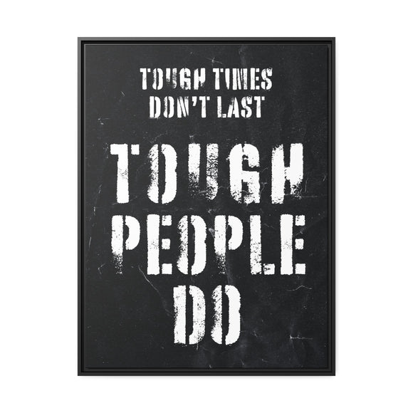 Tough Times Don't Last Wall Art additional image 5