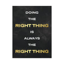 Doing The Right Thing Wall Art