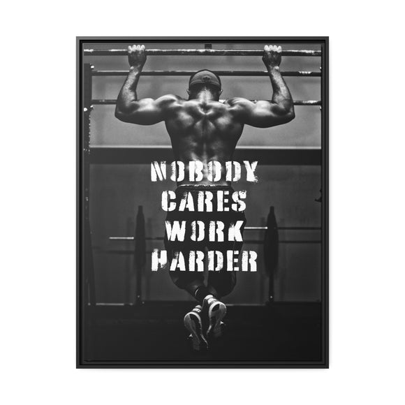 Nobody Cares Work Harder Wall Art additional image 5