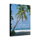 Best Is Yet To Come - Tropical - Wall Art additional image 2
